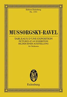 Tableaux d'une Exposition: Instrumentation par Maurice Ravel. Orchester. Studienpartitur. (Eulenburg Studienpartituren)