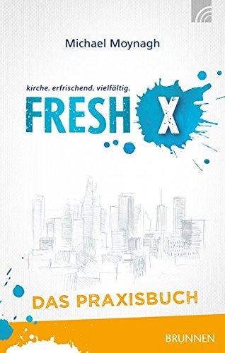 Fresh X - das Praxisbuch