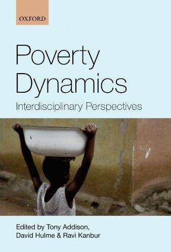 Poverty Dynamics: Interdisciplinary Perspectives