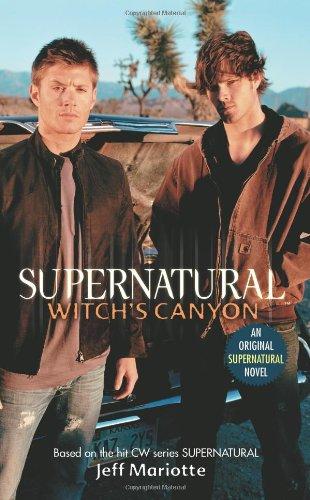 Supernatural: Witch's Canyon (Supernatural (Harperentertainment))