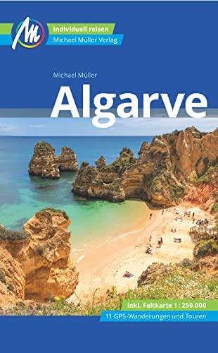 Algarve Reiseführer Michael Müller Verlag: Individuell reisen mit vielen praktischen Tipps (MM-Reisen)