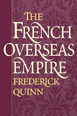 The French Overseas Empire