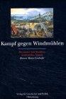 Kampf gegen Windmühlen: Der niedrige Adel Kastiliens in der frühen Neuzeit (Studien zur Geschichte und Kultur der Iberischen und Iberoamerikanischen Länder)