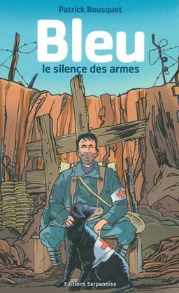 Bleu. Le silence des armes