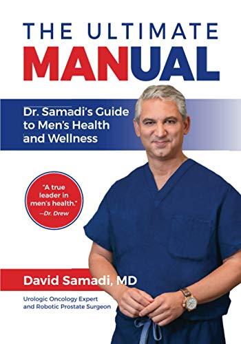 The Ultimate MANual: Dr. Samadi's Guide to Men's Health and Wellness