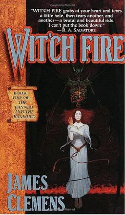 Wit'ch Fire: Book One of THE BANNED AND THE BANISHED (Banned & the Banished)