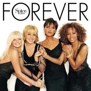 SPICE GIRLS - FOREVER