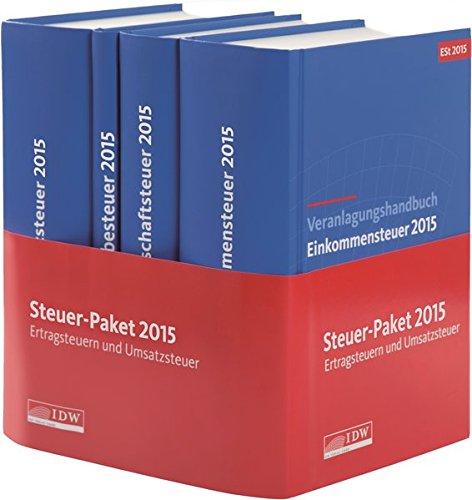 Steuer-Paket 2015: Ertragsteuern und Umsatzsteuer: Veranlagungshandbücher: Einkommen-, Körperschaft-, Umsatz- und Gewerbesteuer 2015 (Gesamtabnahme)