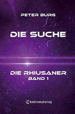 Die Suche: Die Rhiusaner - Band 1