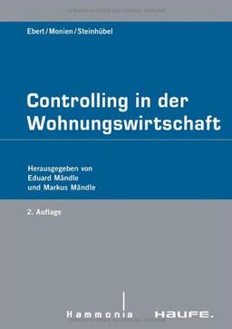 Controlling in der Wohnungswirtschaft: Herausgegeben von Eduard Mändle und Markus Mändle