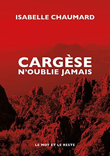 Cargèse n'oublie jamais