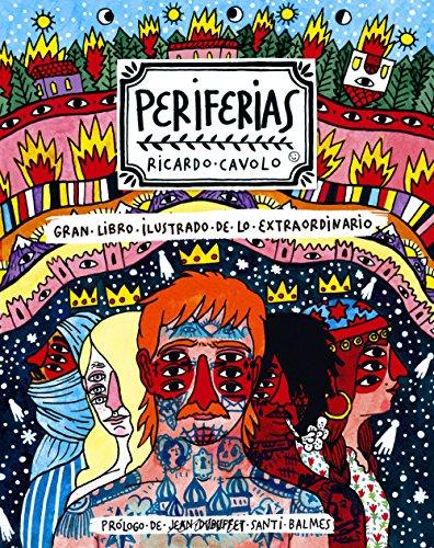 Periferias : gran libro ilustrado de lo extraordinario (Ilustración)