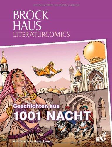 Brockhaus Literaturcomics Geschichten aus 1001 Nacht: Weltliteratur im Comic-Format