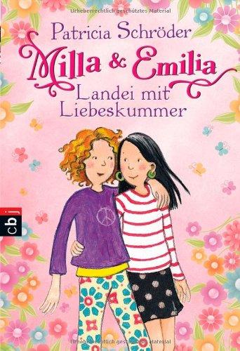 Milla und Emilia - Landei mit Liebeskummer: Band 1