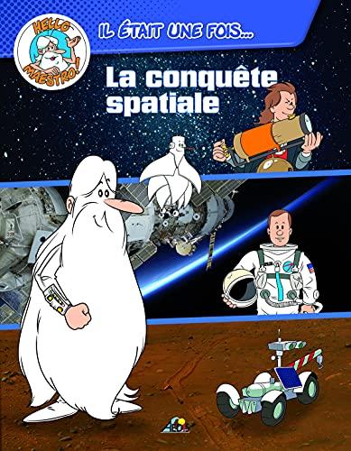 La conquête spatiale