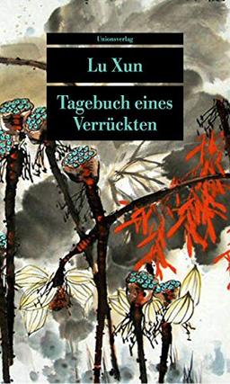 Tagebuch eines Verrückten: und andere Erzählungen (Unionsverlag Taschenbücher)