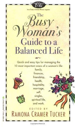 The Busy Woman's Guide to a Balanced Life