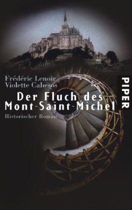 Der Fluch des Mont-Saint-Michel: Historischer Roman