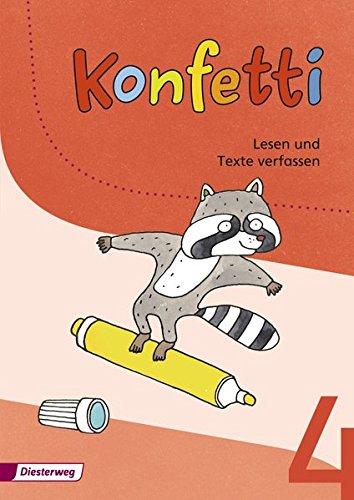 Konfetti - Ausgabe 2013: Arbeitsheft Lesen und Texte verfassen 4