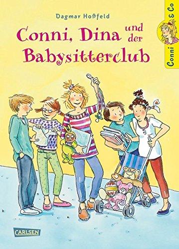 Conni & Co, Band 12: Conni, Dina und der Babysitterclub