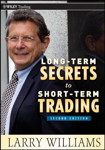 Long-Term Secrets to Short-Term Trading (Wiley Trading, Band 499)