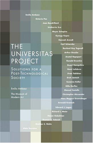 The Universitas Project: Solutions for a Post-Technological Society