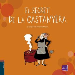 El secret de la castanyera (Petits Contes, Band 27)