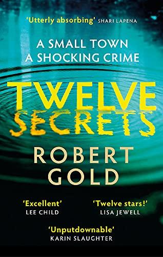 Twelve Secrets: Harlan Coben meets Broadchurch in the paciest thriller of the year (Ben Harper)