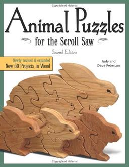 Animal Puzzles for the Scroll Saw (Scroll Saw Woodworking & Crafts Book)