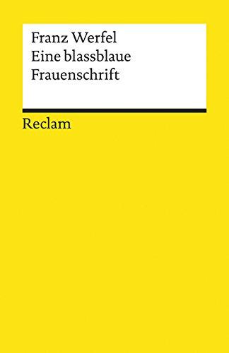 Eine blassblaue Frauenschrift (Reclams Universal-Bibliothek)