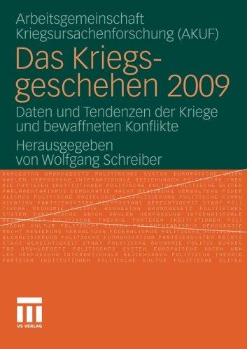 Das Kriegsgeschehen 2009: Daten und Tendenzen der Kriege und Bewaffneten Konflikte