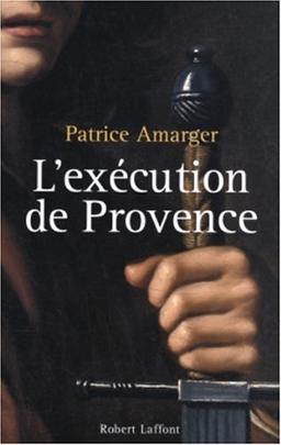 L'exécution de Provence