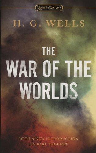 The War of the Worlds (Signet Classics)