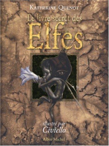 Le livre secret des elfes