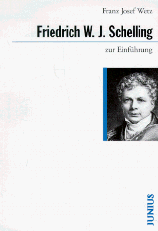 Friedrich W. J. Schelling zur Einführung