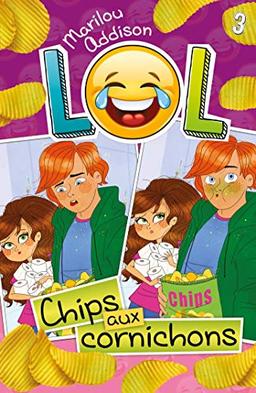 LOL. Vol. 3. Chips aux cornichons