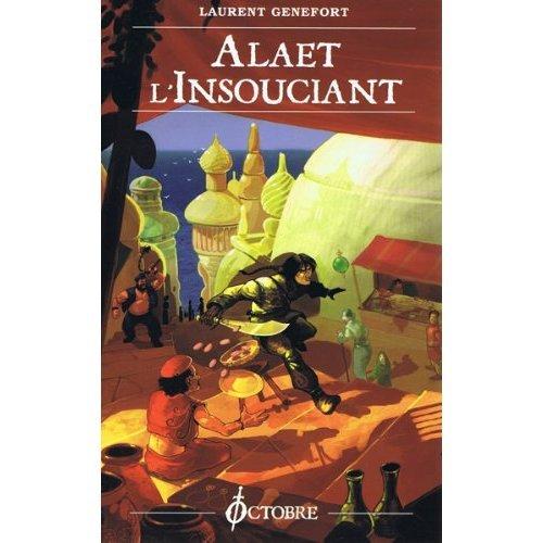 Alaet l'insouciant