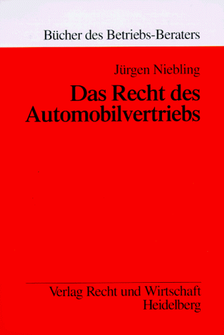 Das Recht des Automobilvertriebs