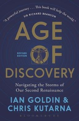 Age of Discovery: Navigating the Risks and Rewards of Our New Renaissance