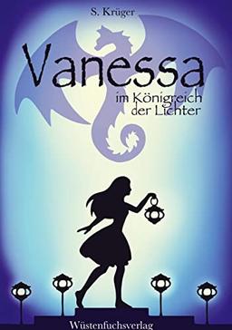 Vanessa im Königreich der Lichter: Eine abenteuerliche Reise