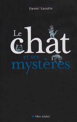 Le chat et ses mystères