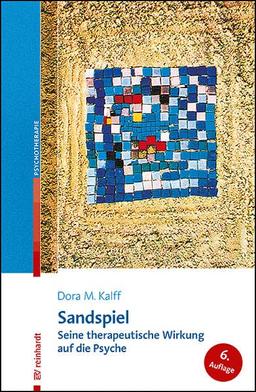 Sandspiel: Seine therapeutische Wirkung auf die Psyche