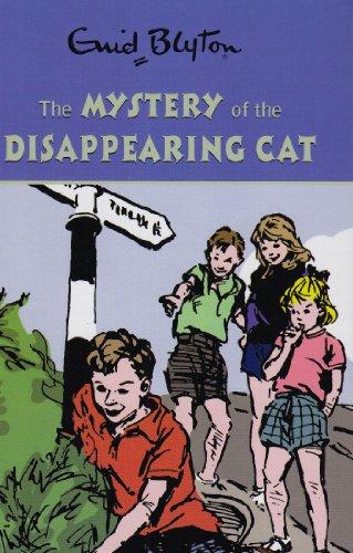 The Mystery of the Disappearing Cat (Enid Blyton's Mysteries)