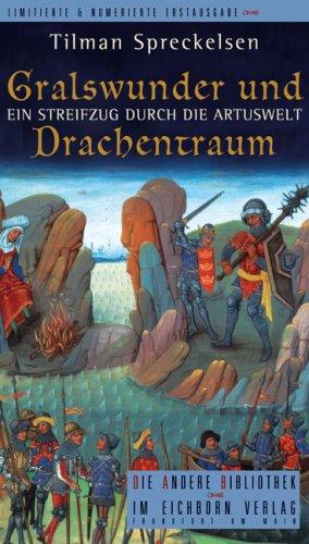 Gralswunder und Drachentraum