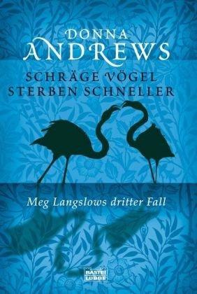 Schräge Vögel sterben schneller: Meg Langslows dritter Fall