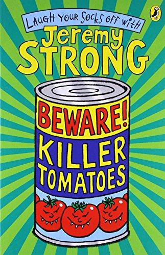 Beware! Killer Tomatoes