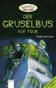 Der Gruselbus auf Tour. ( Ab 10 J.). Doppelband.