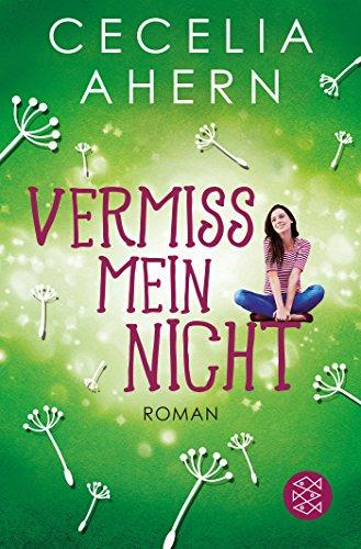 Vermiss mein nicht: Roman