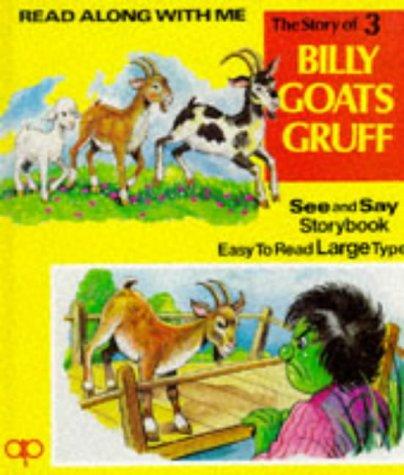 Three Billy Goats Gruff (Read along with me series I)