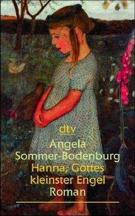 Hanna, Gottes kleinster Engel: Roman